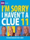 I'm Sorry I Haven't a Clue, Volume 11